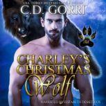 Charleys Christmas Wolf, C.D. Gorri