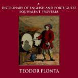 A Dictionary of English and Portugues..., Teodor Flonta