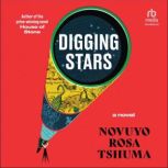 Digging Stars, Novuyo Rosa Tshuma