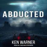 Abducted, Ken Warner