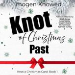 Knot of Christmas Past, Imogen Knowed