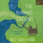 The Burning Ground, Noo SaroWiwa