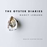 The Oyster Diaries, Nancy Lemann