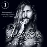 Mayhem, Amy Booker
