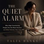 The Quiet Alarm, Talia Banks