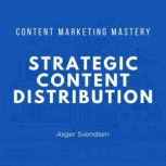 Strategic Content Distribution, Asger Svendsen