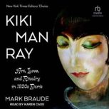 Kiki Man Ray, Mark Braude