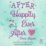 After Happily Ever After Once Again, Astrid Ohletz