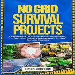 No Grid Survival Projects, Simon Schroth