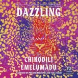 Dazzling, Chikodili Emelumadu