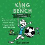 King of the Bench: Kicking & Screaming, Steve Moore