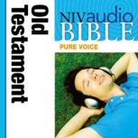 Pure Voice Audio Bible - New International Version, NIV (Narrated by George W. Sarris): Old Testament, George W. Sarris