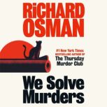 We Solve Murders, Richard Osman