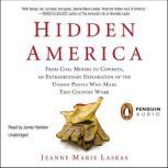 Hidden America, Jeanne Marie Laskas