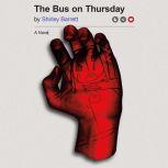 The Bus on Thursday, Shirley Barrett
