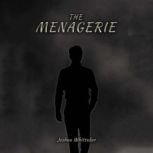 The Menagerie, Joshua Whittaker