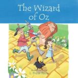The Wizard of Oz, Samantha Newman