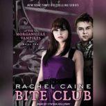 Bite Club, Rachel Caine