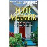 The Courtship of Carol Sommars A Sel..., Debbie Macomber