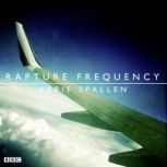 Rapture Frequency, Abbie Spallen
