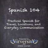 Spanish 104, Virversity Online Courses