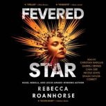Fevered Star, Rebecca Roanhorse