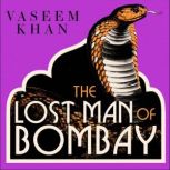 The Lost Man of Bombay, Vaseem Khan