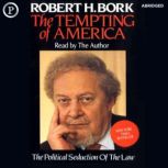 The Tempting of America, Robert H. Bork