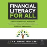Financial Literacy For All, John Hope Bryant