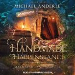 Handmade Happenstance, Michael Anderle