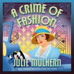 A Crime of Fashion, Julie Mulhern