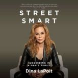 Street Smart, Dina LaPolt