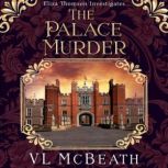 The Palace Murder, VL McBeath