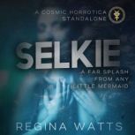 Selkie, Regina Watts