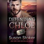 Defending Chloe, Susan Stoker