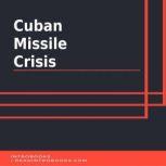Cuban Missile Crisis, Introbooks Team