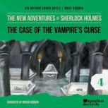 The Case of the Vampires Curse The ..., Sir Arthur Conan Doyle