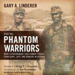 Phantom Warriors, Gary A. Linderer