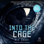 Into the Cage, R.D. Brady