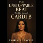 The unstoppable beat The life story o..., Emmanuel Enchia