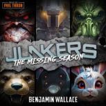 Junkers The Missing Season, Benjamin Wallace
