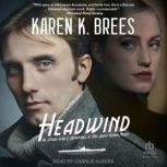 Headwind, Karen K. Brees