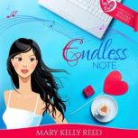 Endless Note, Mary Kelly Reed