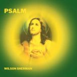 PSALM, Wilson Sherman