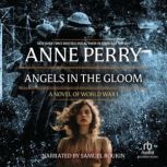 Angels in the Gloom, Anne Perry