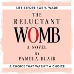 The Reluctant Womb, Pamela Blair