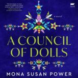 A Council of Dolls, Mona Susan Power