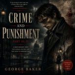 Crime and Punishment Part III, IV, Fyodor Dostoevsky