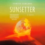 Sunsetter, Curtis LeBlanc