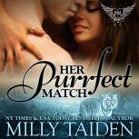 Her Purrfect Match, Milly Taiden
